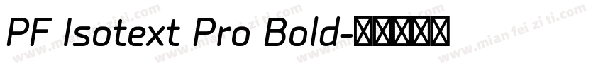 PF Isotext Pro Bold字体转换